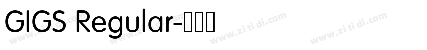 GIGS Regular字体转换